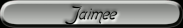 Jaimee